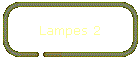 Lampes 2